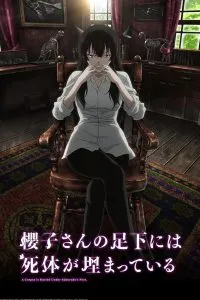 Beautiful Bones: Sakurako’s Investigation (Sakurako-san no Ashimoto ni wa Shitai ga Umatteiru)